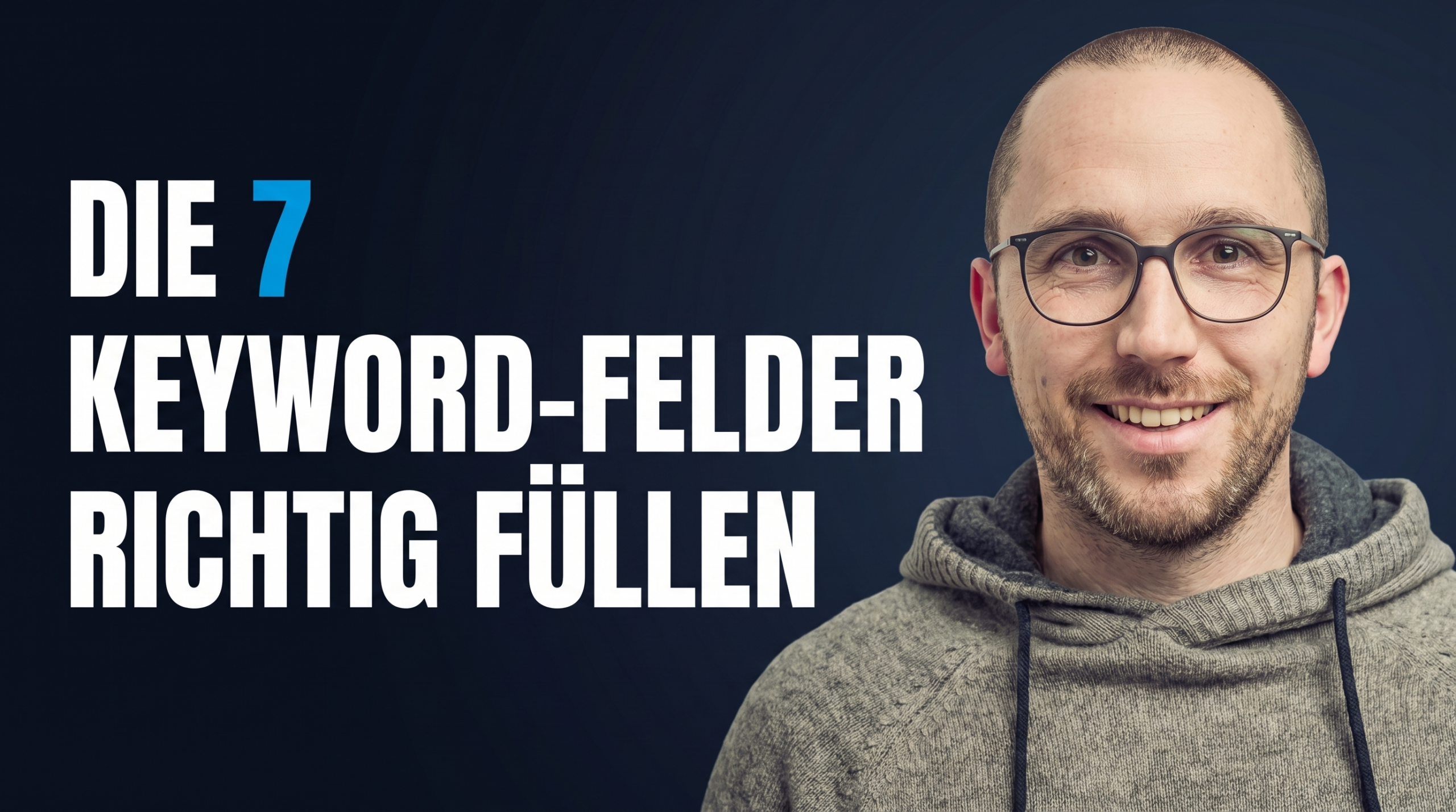 KDP Keyword-Recherche: Daniel Gaiswinkler erklärt die 7 Keyword-Felder